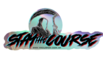 MK CUSTOM - Holo Sticker  "STAY THE COURSE"